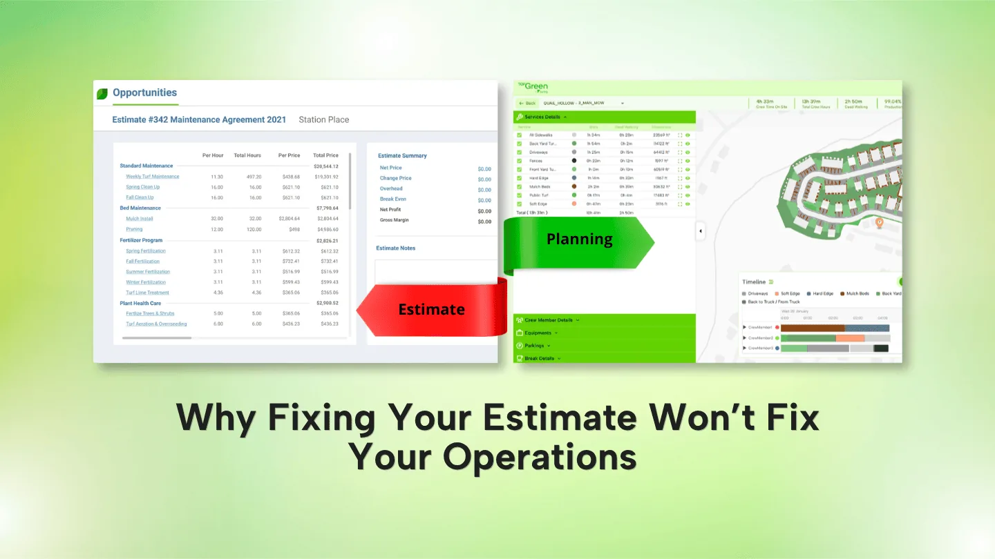An estimate sheet and a job plan side by side, titled Why fixing your estimate won't fix your operations